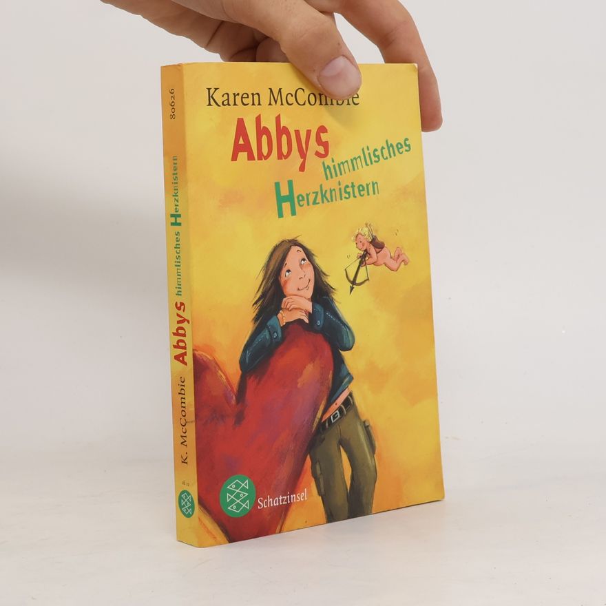 Karen McCombie Abbys himmlisches Herzknistern