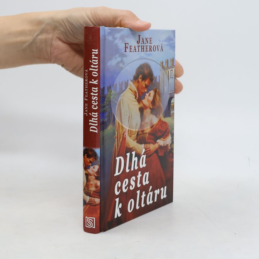 Jane Feather Dlhá cesta k oltáru