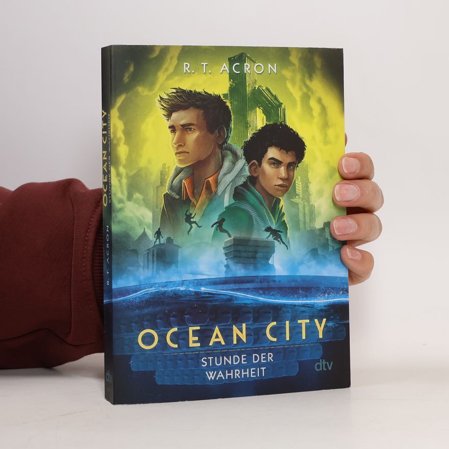 R. T. Acron Ocean City - Stunde der Wahrheit