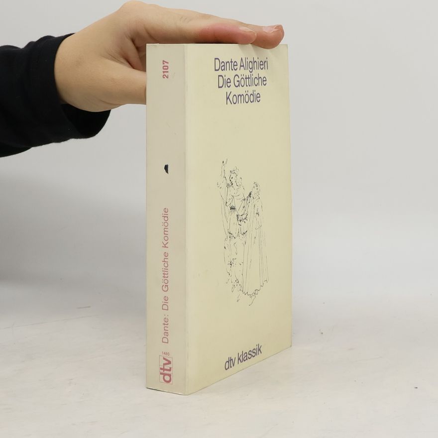 Dante Alighieri Die göttliche Komödie