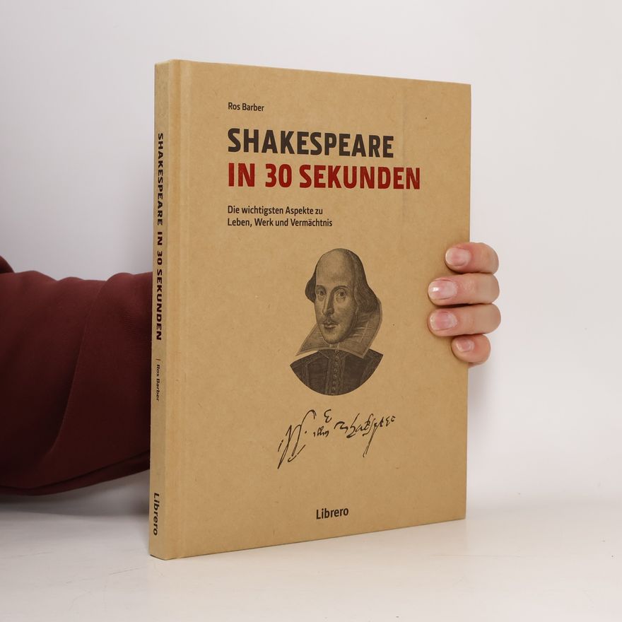 Ros Barber Shakespeare in 30 Sekunden
