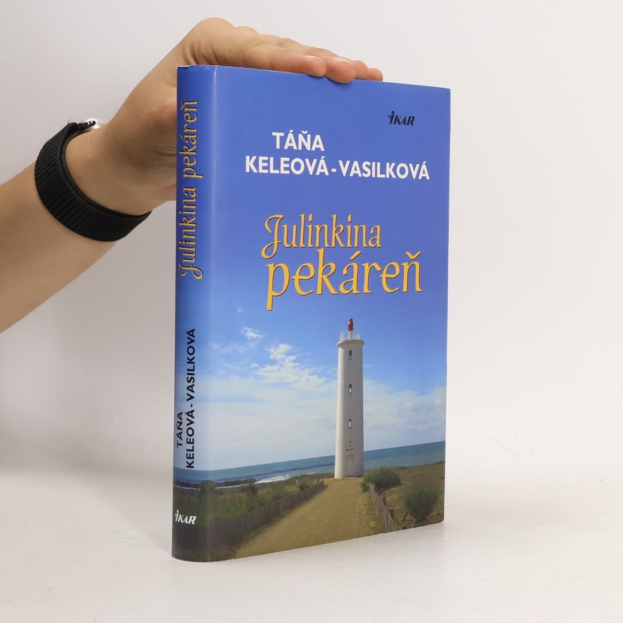 Táňa Keleová Vasilková Julinkina pekáreň