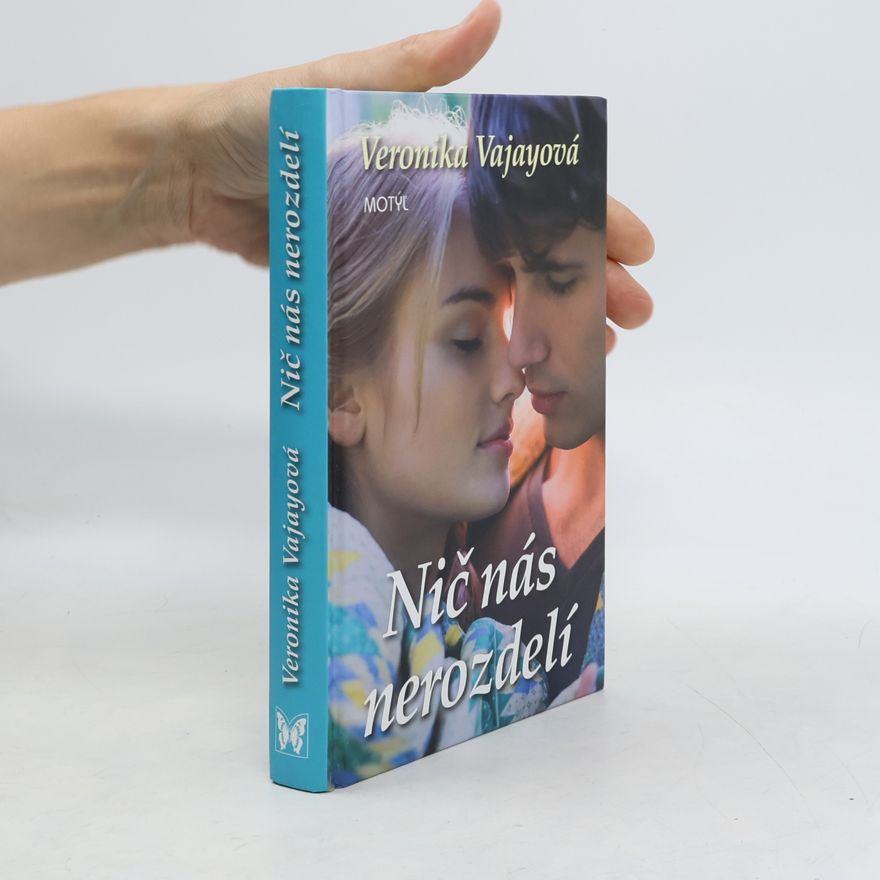 Veronika Vajayová Nič nás nerozdelí