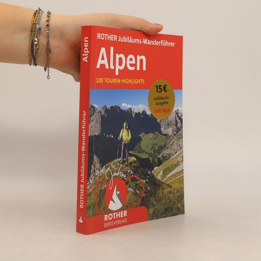 Bergverlag Rother ROTHER Jubiläums-Wanderführer Alpen