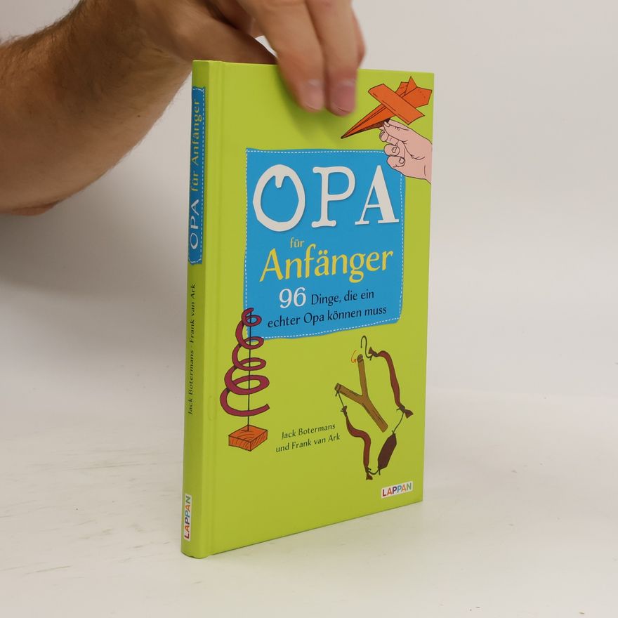 Jack Botermans Opa für Anfänger