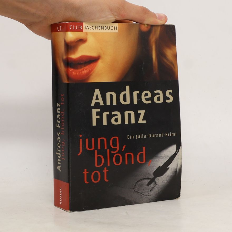 Andreas Franz Jung, blond, tot