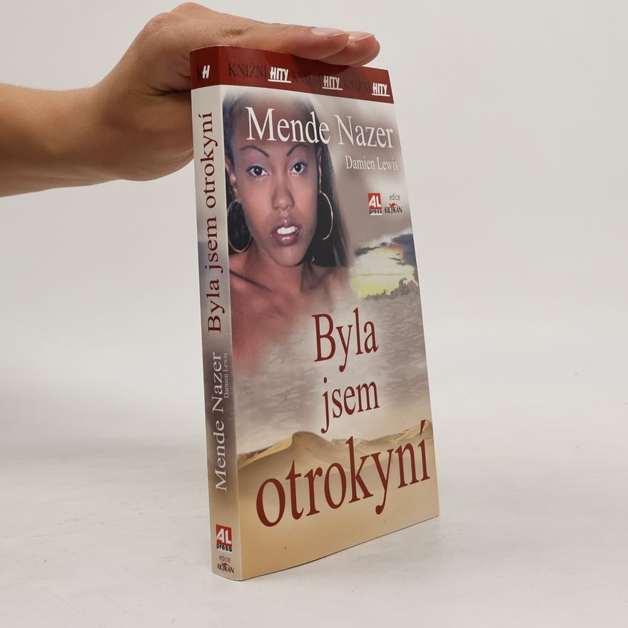 Mende Nazer Byla jsem otrokyní