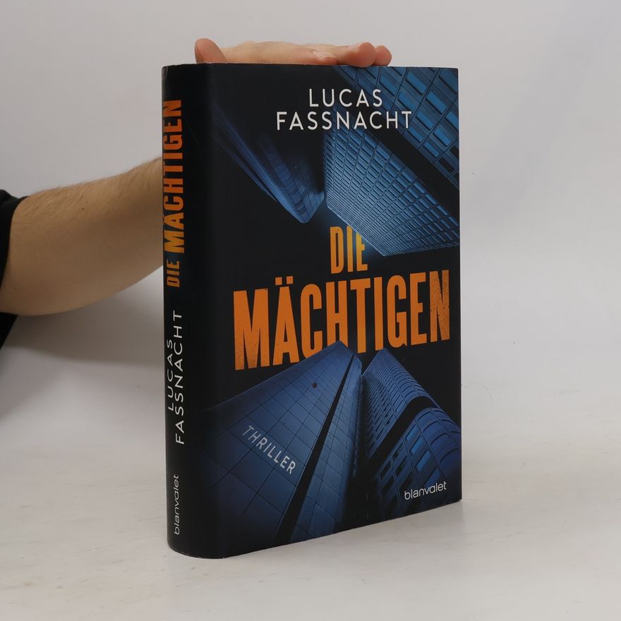 Lucas Fassnacht Die Mächtigen