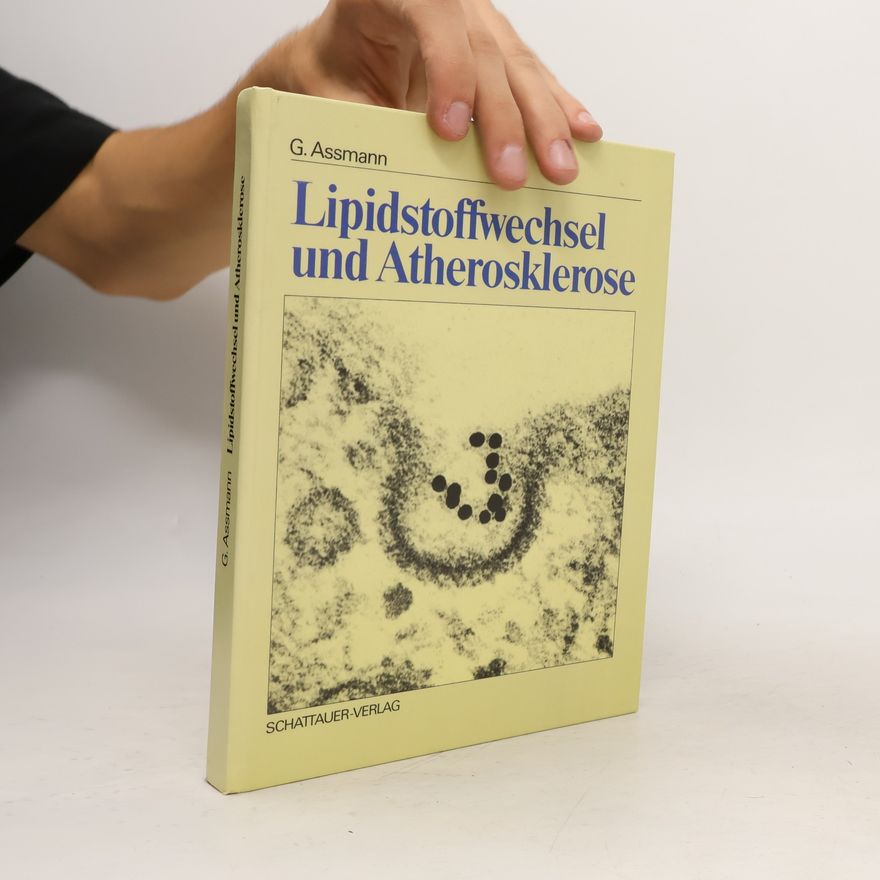 Gerd Assmann Lipidstoffwechsel und Atherosklerose