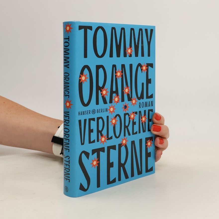 Tommy Orange Verlorene Sterne