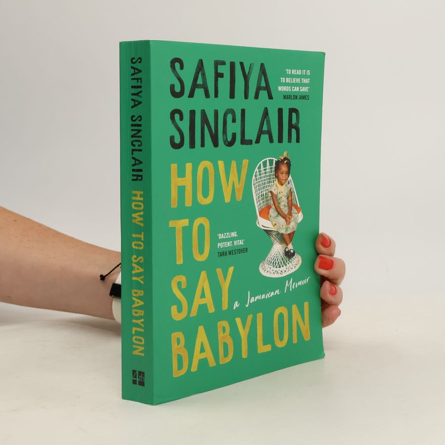 Safiya Sinclair How To Say Babylon