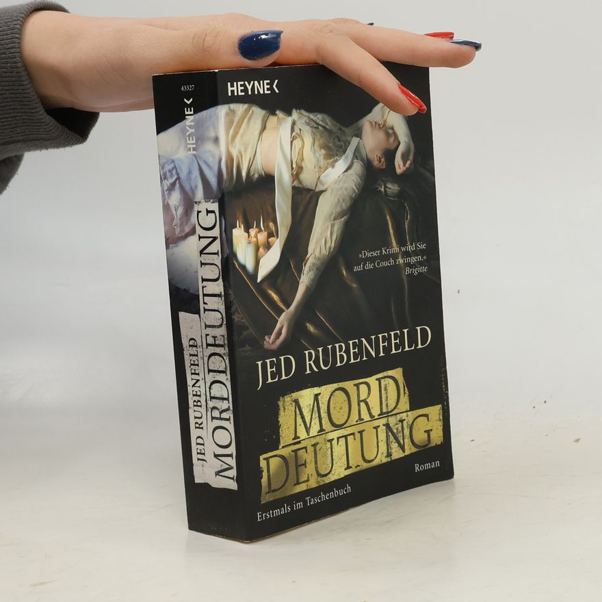 Jed Rubenfeld Morddeutung