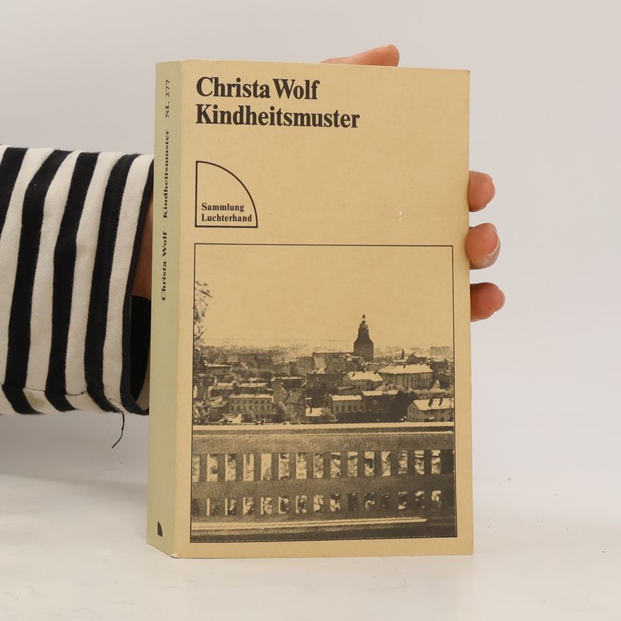 Christa Wolf Kindheitsmuster