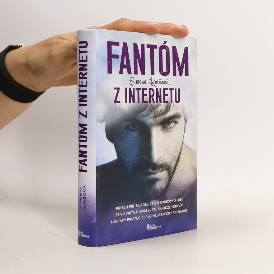 Simona Kutišová Fantóm z internetu