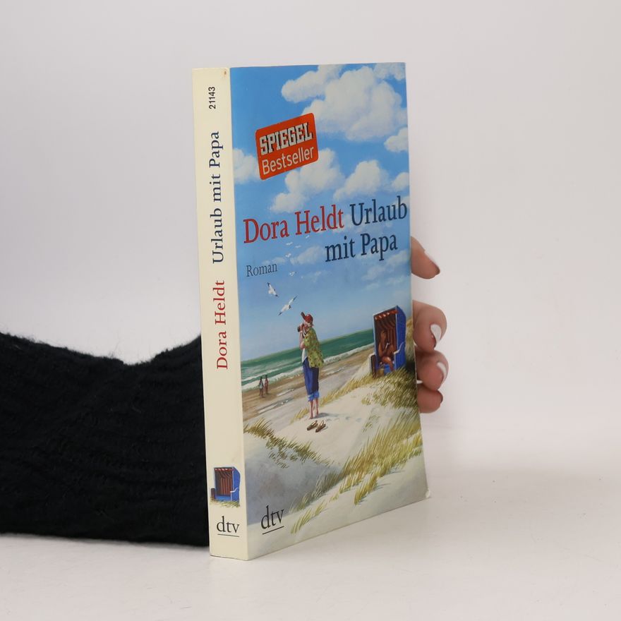 Dora Heldt Urlaub mit Papa