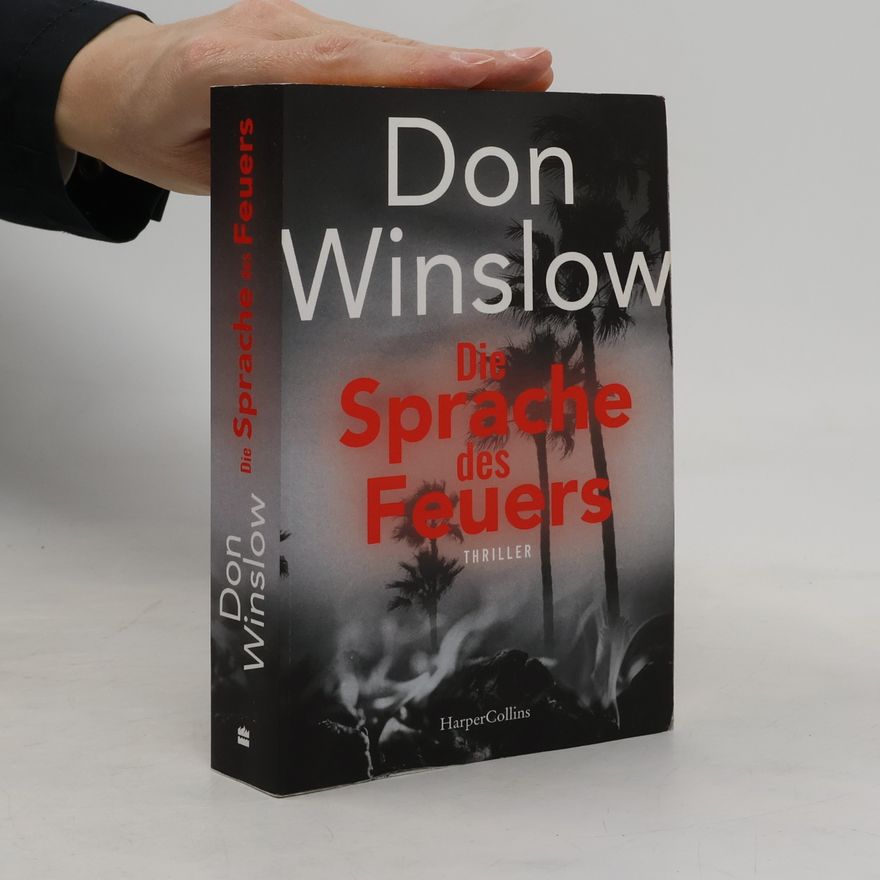 Don Winslow Die Sprache des Feuers