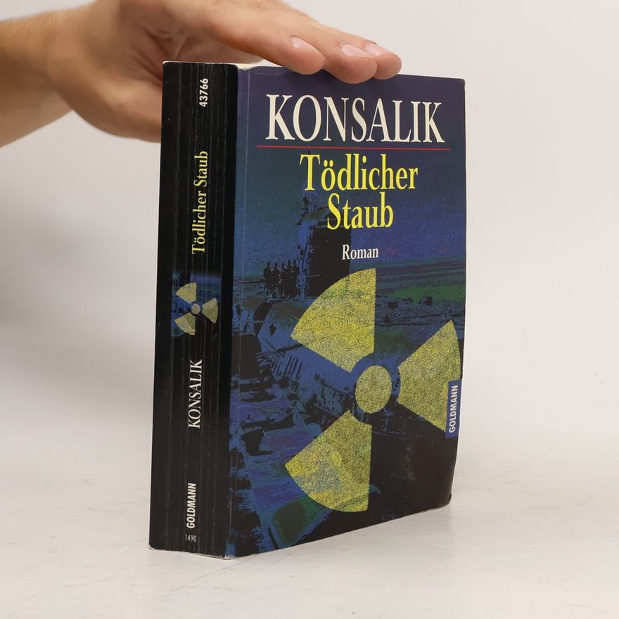 Heinz Günther Konsalik Tödlicher Staub