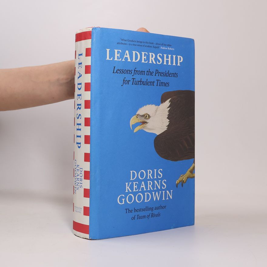 Doris Kearns Goodwin Leadership