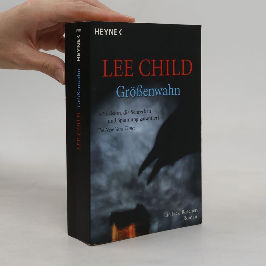 Lee Child Grössenwahn