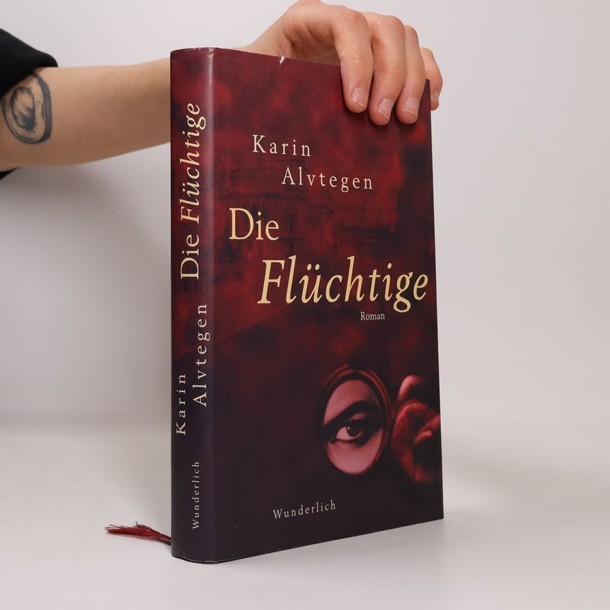 Karin Alvtegen Die Flüchtige