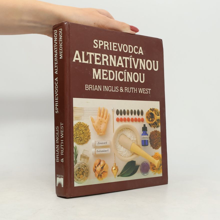 Ruth West Sprievodca alternatívnou medicínou