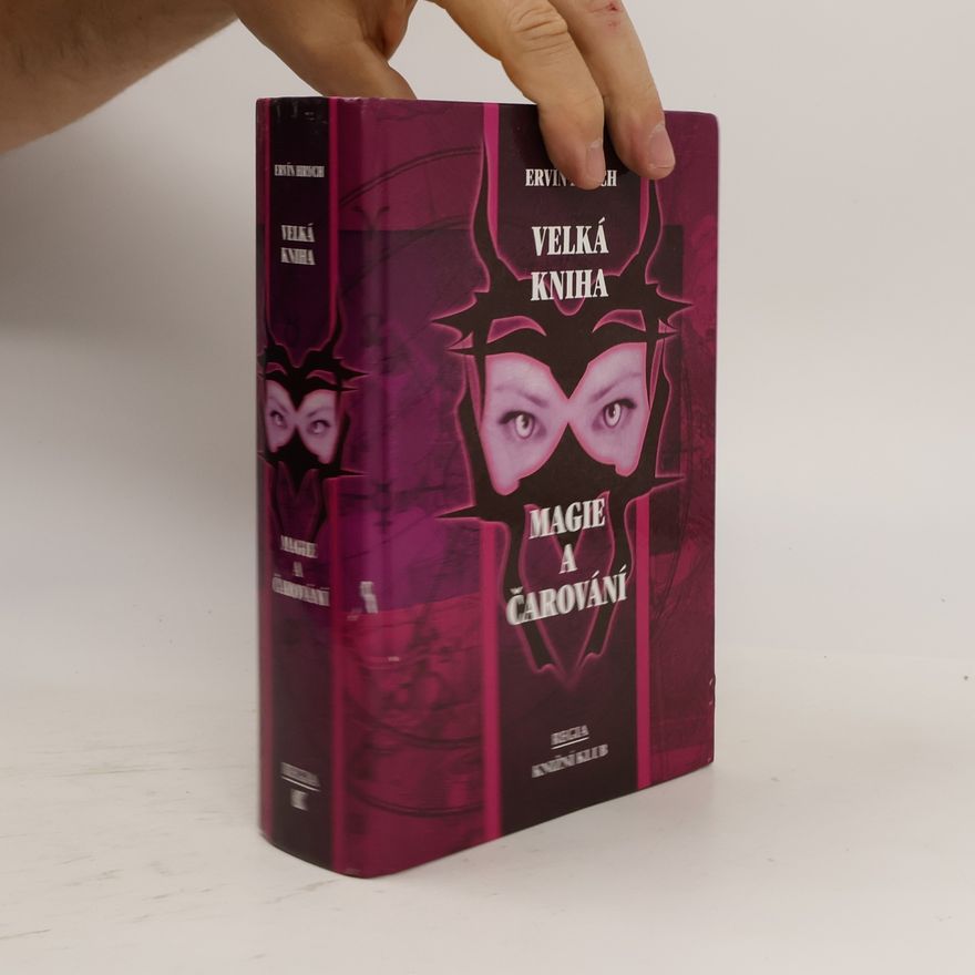 Ervín Hrych Velká kniha magie a čarování