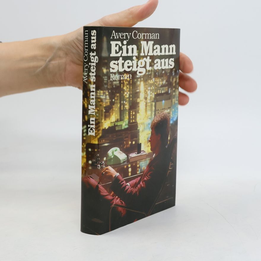 Avery Corman Ein Mann steigt aus