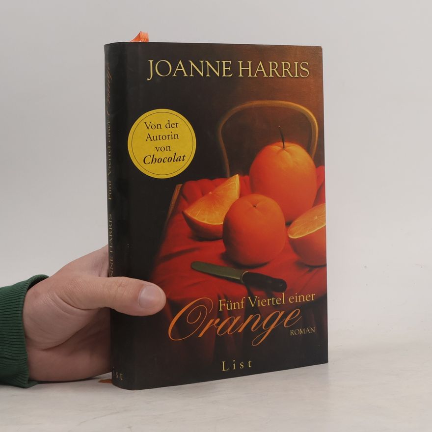 Joanne Harris Fünf Viertel einer Orange
