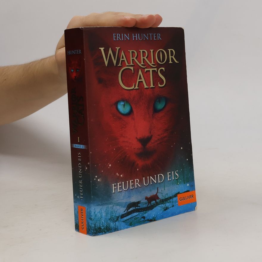 Erin Hunter Warrior Cats. Feuer und Eis