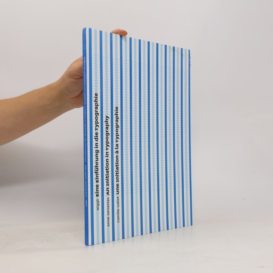 Anne Denastas Eine Einführung in die Typografie