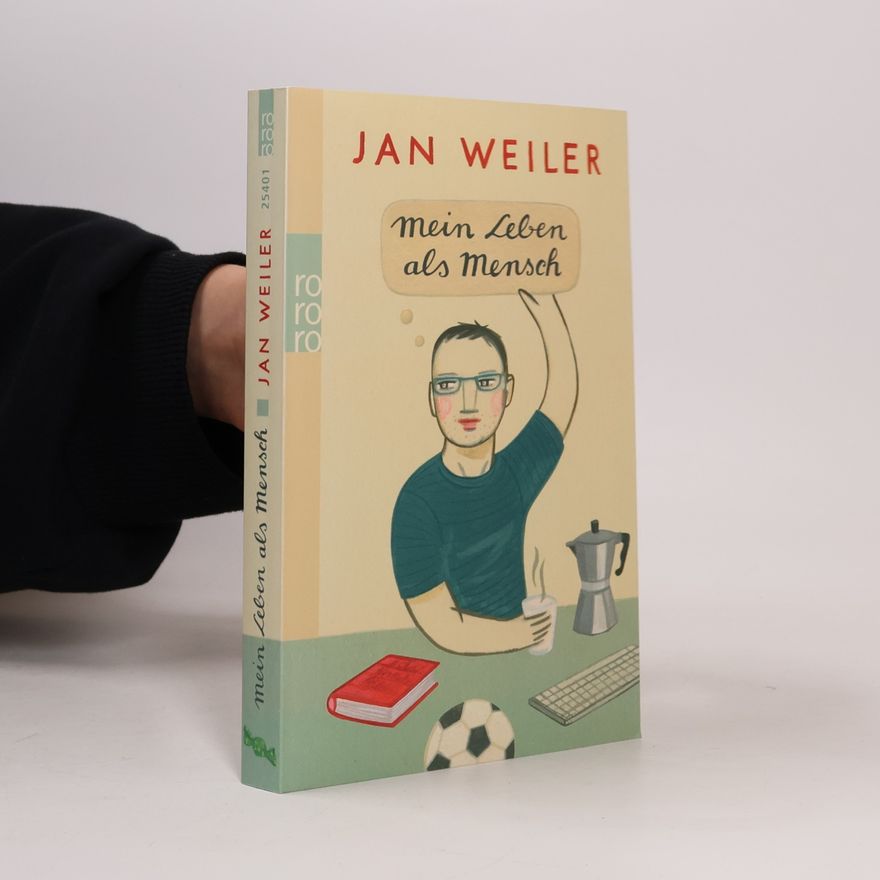 Jan Weiler Mein Leben als Mensch