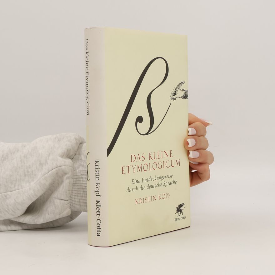Kristin Kopf Das kleine Etymologicum