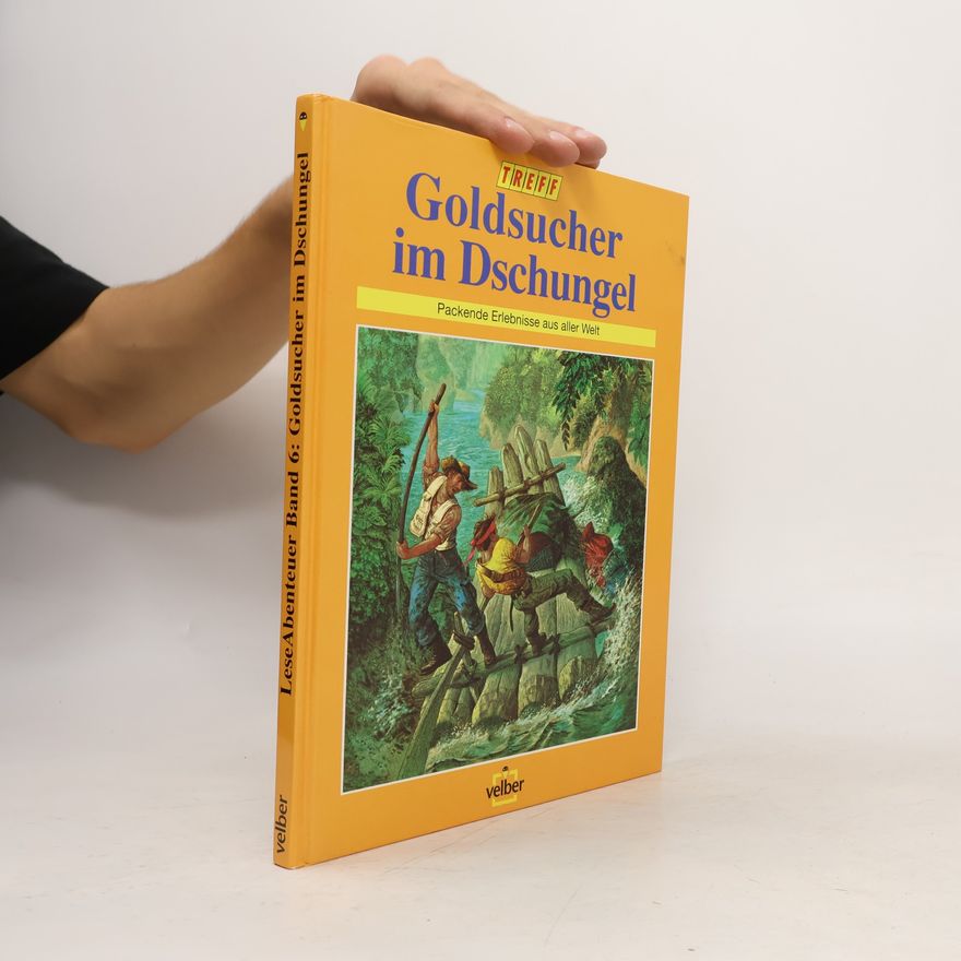 Klaus Ruhl Goldsucher im Dschungel
