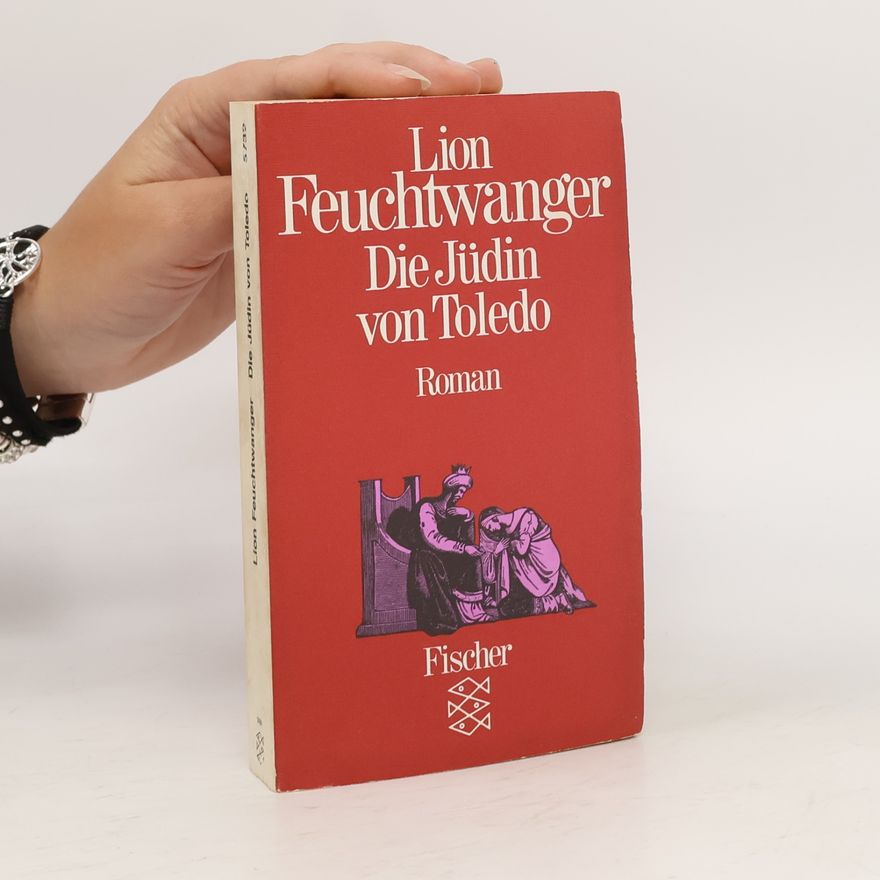 Lion Feuchtwanger Die Jüdin von Toledo