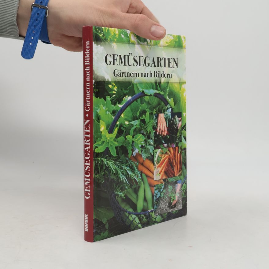 Daniel Brochard Mein Gemüsegarten