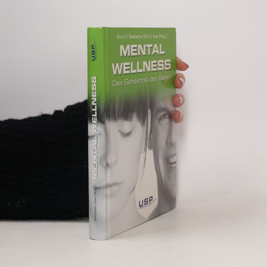Bruno F. Seebacher Mental Wellness