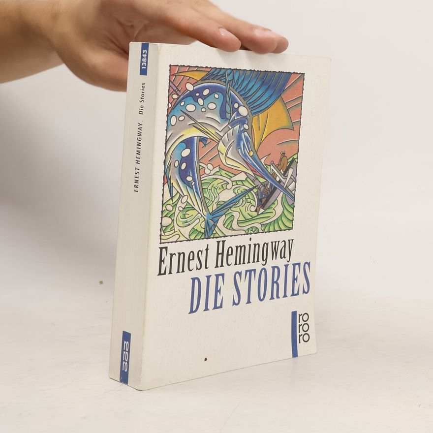 Ernest Hemingway Die Stories