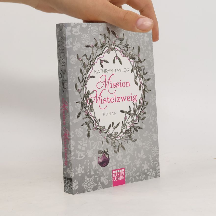 Kathryn Taylor Mission Mistelzweig