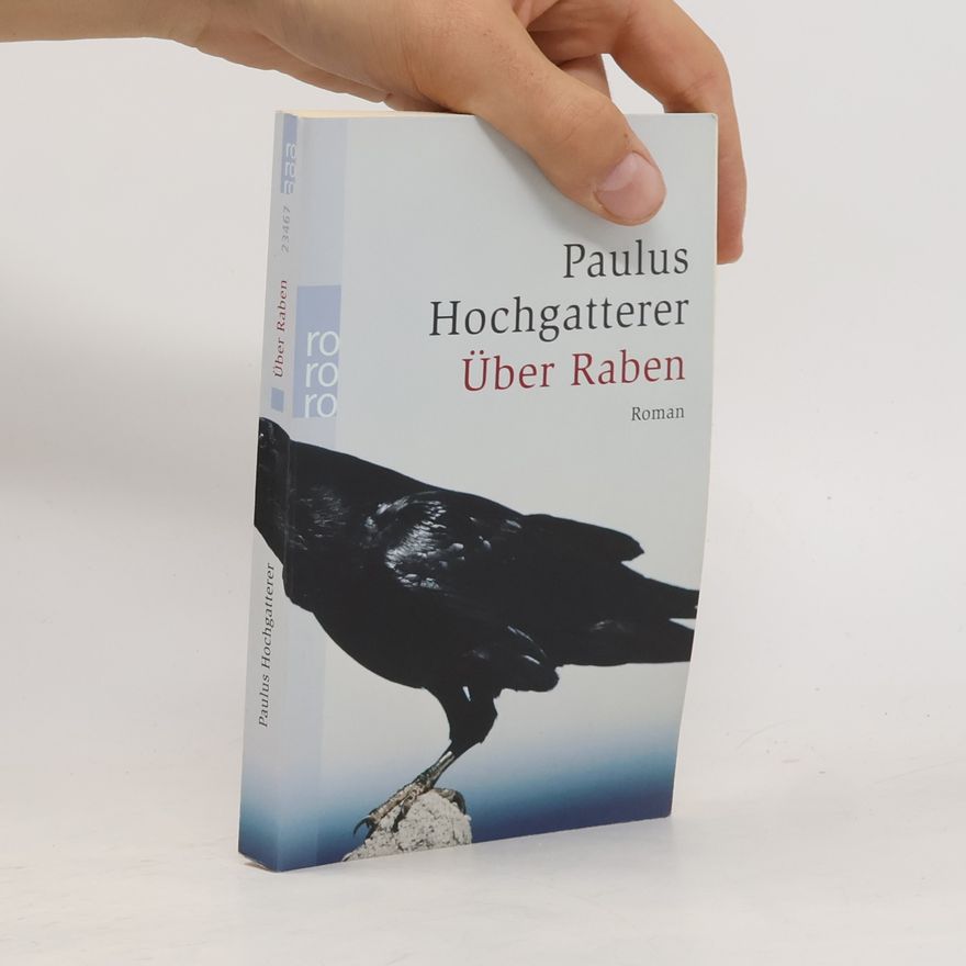Paulus Hochgatterer Über Raben
