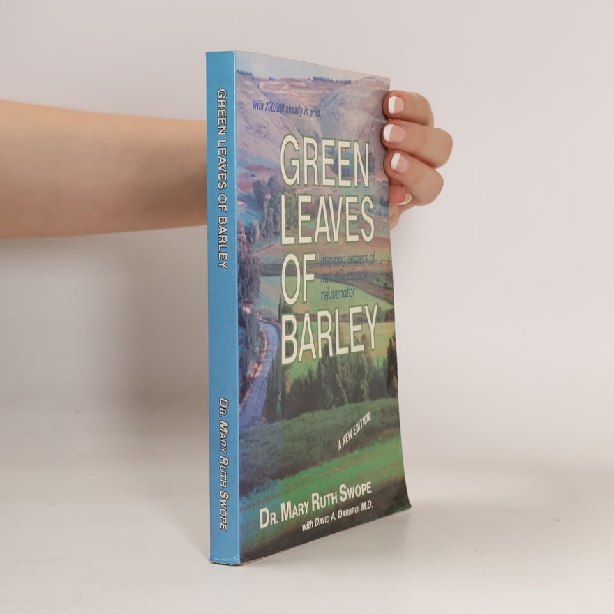 David A. Darbro Green Leaves of Barley - A New Edition!