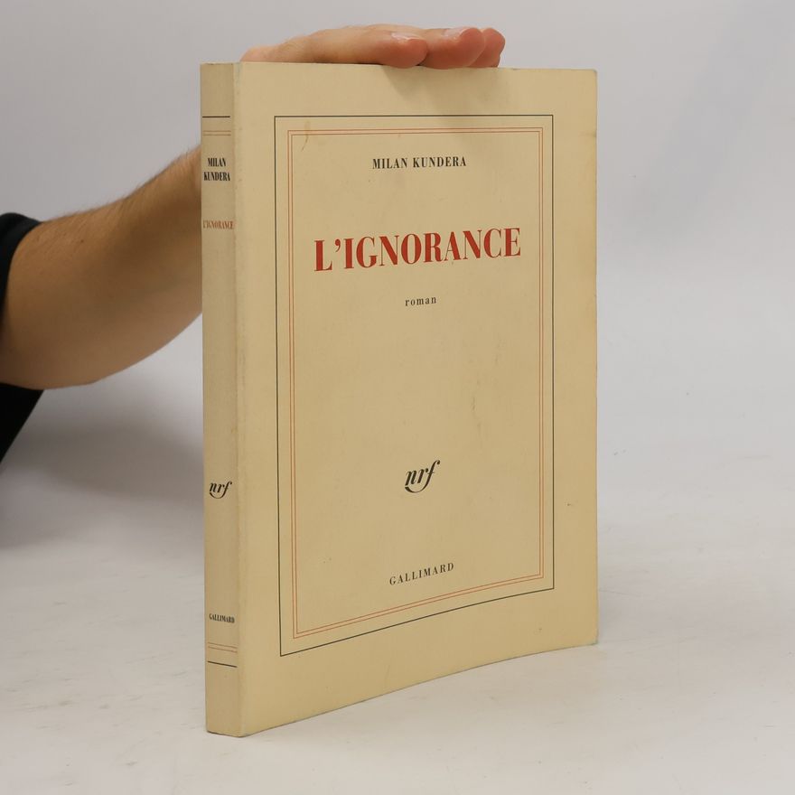 Milan Kundera L'ignorance
