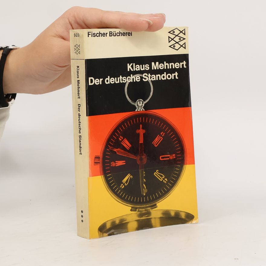 Klaus Mehnert Der deutsche Standort