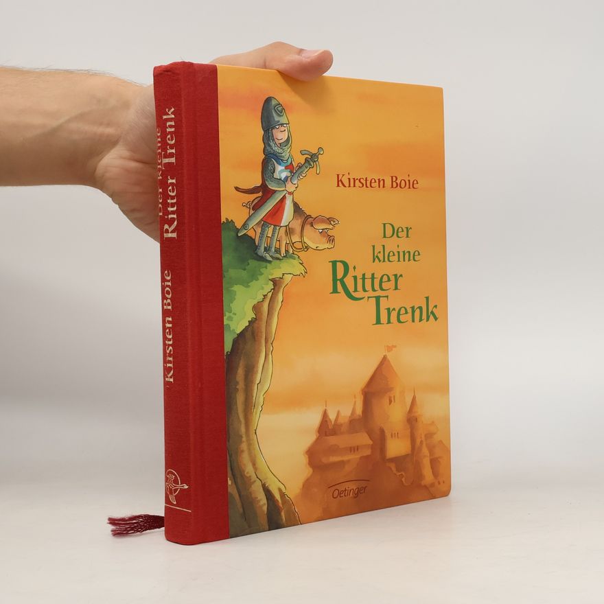 Kirsten Boie Der kleine Ritter Trenk