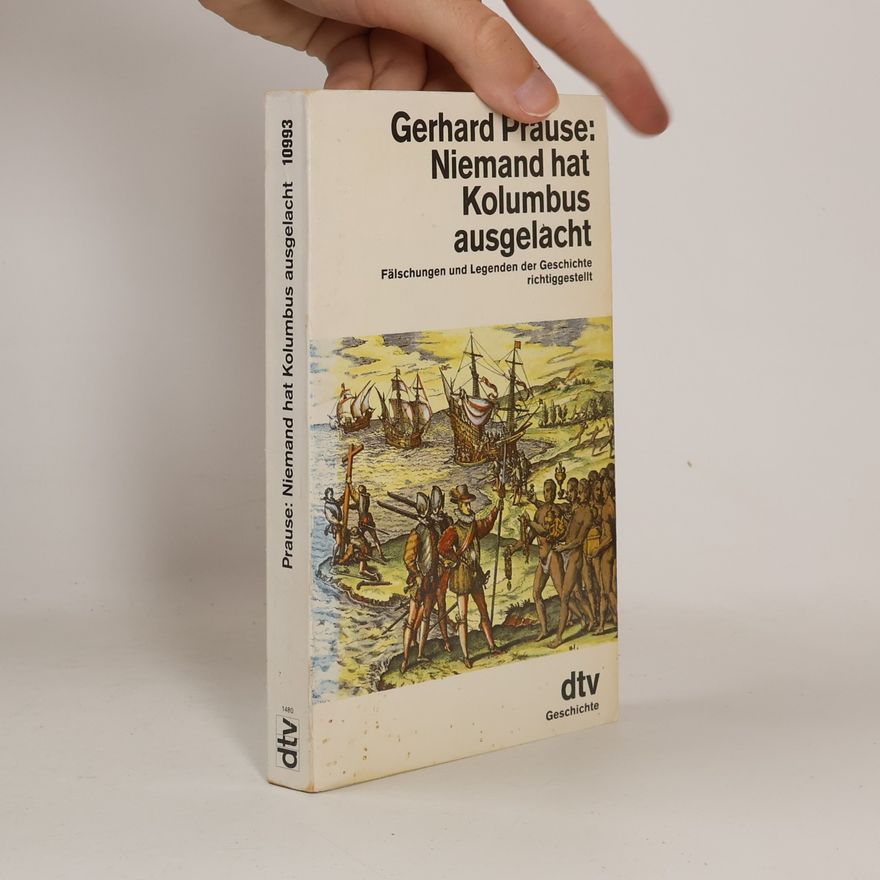 Gerhard Prause Niemand hat Kolumbus ausgelacht