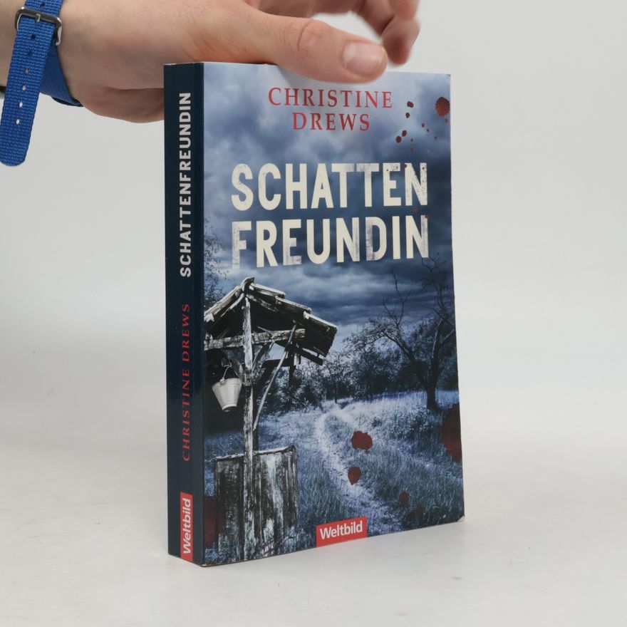 Christine Drews Schattenfreundin