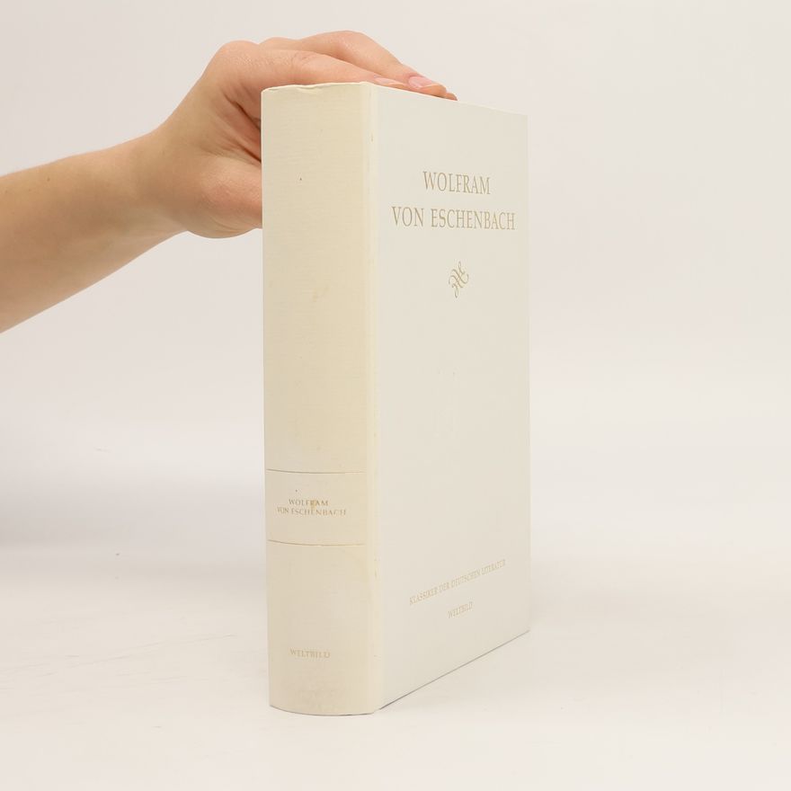 Wolfram von Eschenbach Klassiker der Deutschen Literatur. Wolfram von Eschenbach