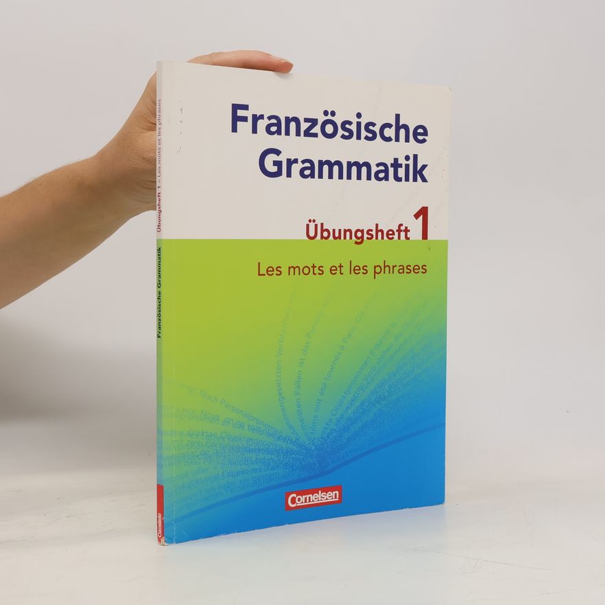 Hans-Ludwig Krechel Übungsheft 1 - Les mots et les phrases