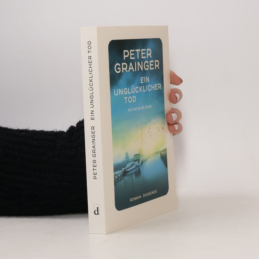 Peter Grainger Ein unglücklicher Tod