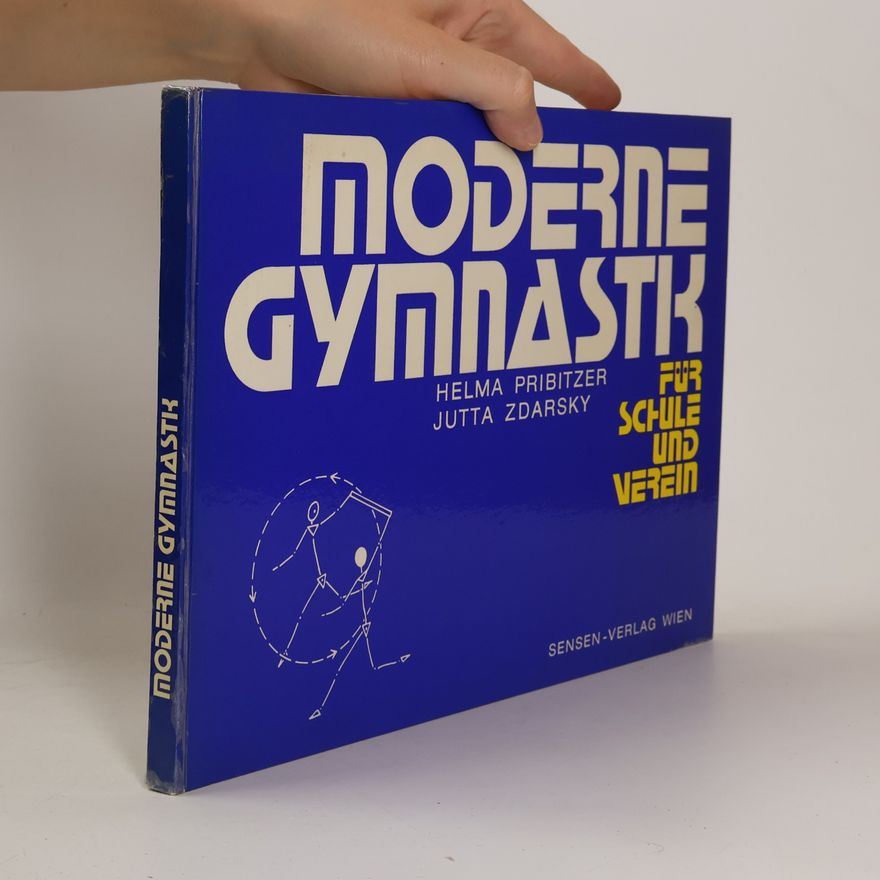 Jutta Zdarsky Moderne Gymnastik für Schule und Verein