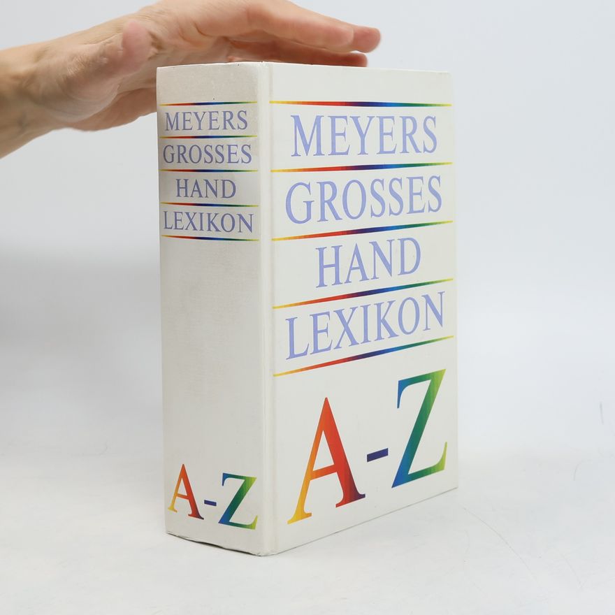 Eberhard Anger Meyers grosses Handlexikon